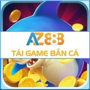 Tải Game Bắn Cá