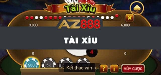 Tài xỉu AZ888 là trò chơi cá cược hấp dẫn