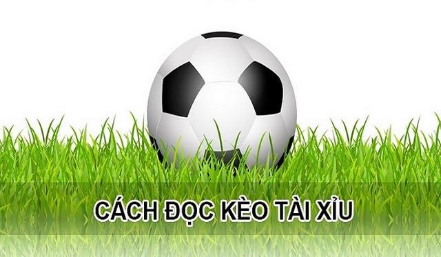 Cách đọc kèo tài xỉu bóng đá