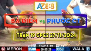 Trận 19 CPC2 27/11/2024 - Gà Bà Điểm Bị Phước Cần Thơ Dí Bạc Ăn 5