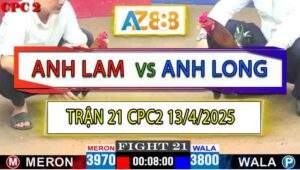 Trận 21 CPC2 1342025 - Anh Long Lần Đầu Chấp Hơn Ký Và Cái Kết